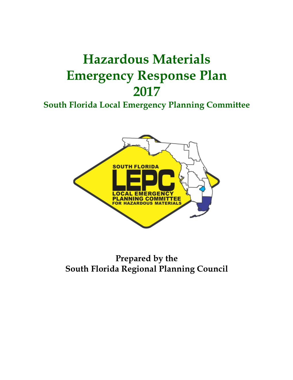 Hazardous Materials Emergency Response Plan 2017 South Florida Local Emergency Planning Committee