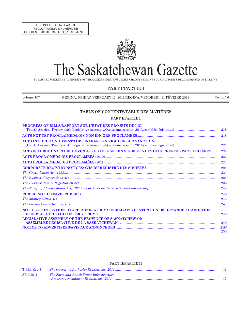 THE SASKATCHEWAN GAZETTE, February 11, 2011 217 (REGULATIONS)/CE NUMÉRO NE CONTIENT PAS DE PARTIE III (RÈGLEMENTS)