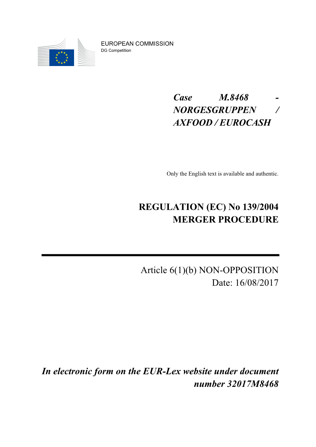 Case M.8468 - NORGESGRUPPEN / AXFOOD / EUROCASH