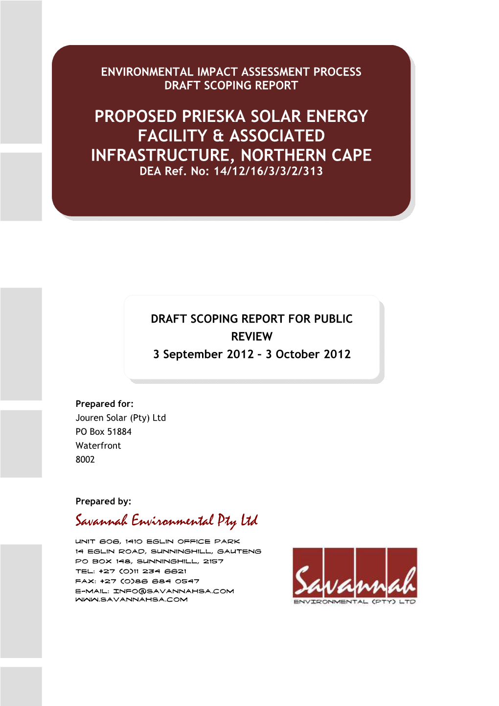 PROPOSED PRIESKA SOLAR ENERGY FACILITY & ASSOCIATED INFRASTRUCTURE, NORTHERN CAPE DEA Ref