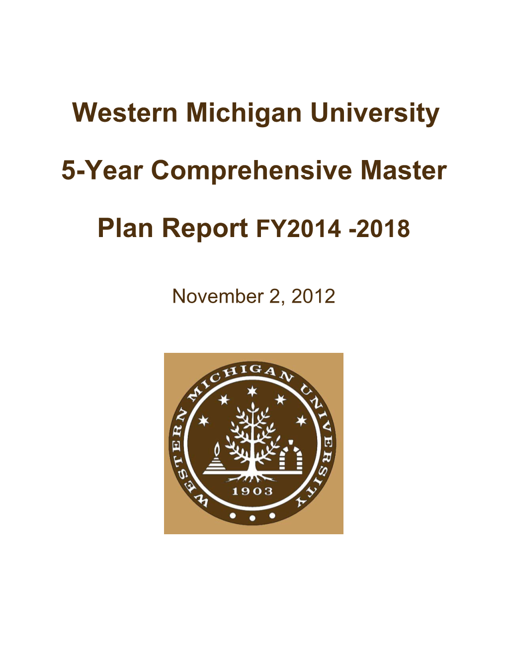 Western Michigan University 5-Year Comprehensive Master Plan Report