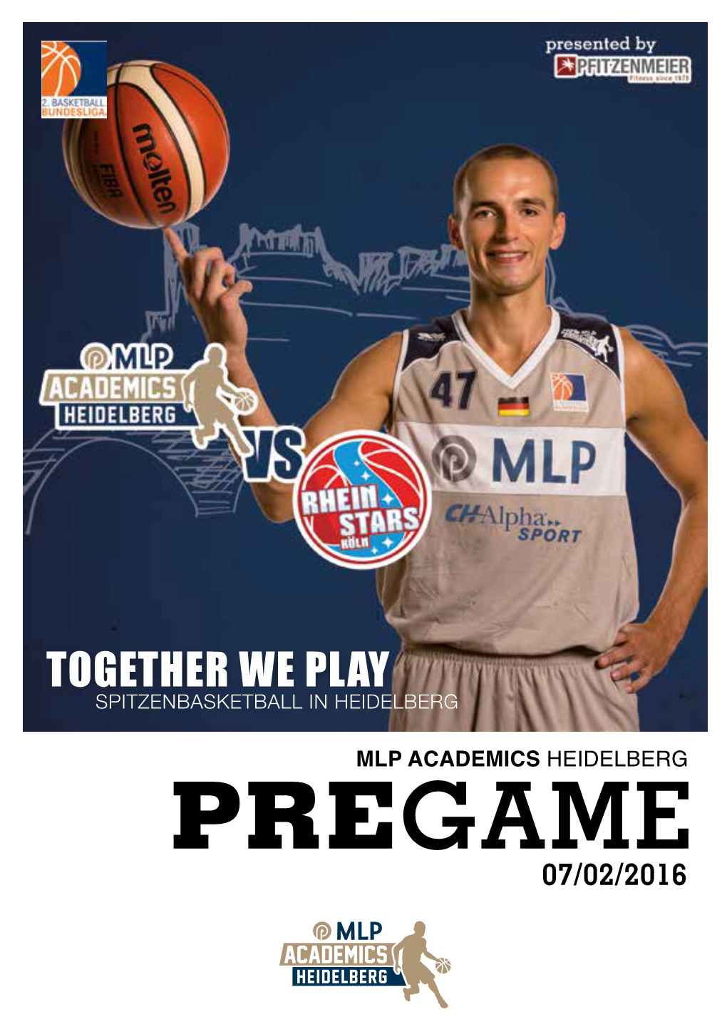 Pregame 07/02/2016 Vorwort Liebe Basketball-Freunde