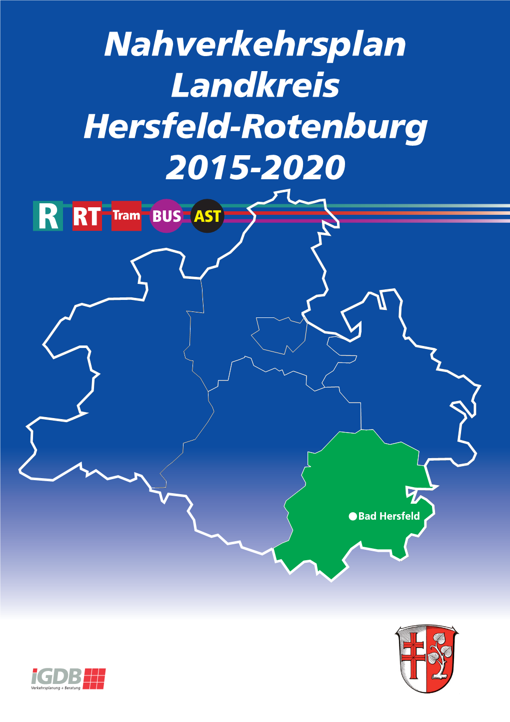 Nahverkehrsplan Landkreis Hersfeld-Rotenburg 2015-2020 RT R 4 T B A