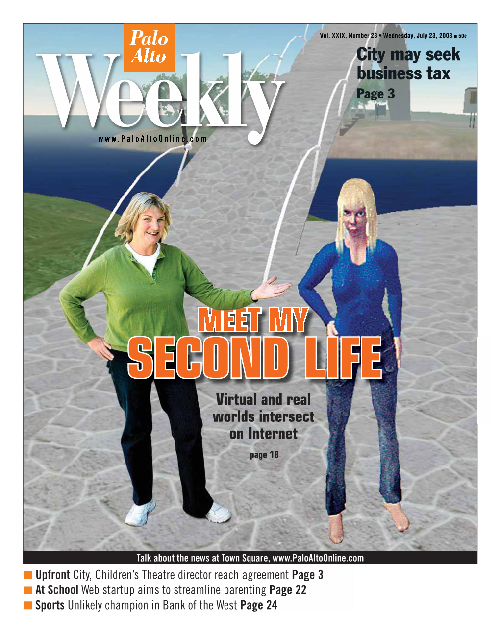 MEET MY SECOND LIFE Virtual and Real Worlds Intersect on Internet Page 18