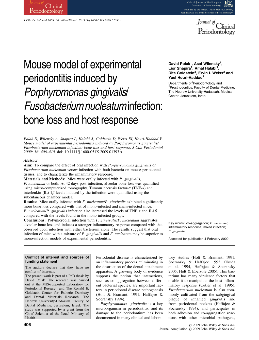 Mouse Model of Experimental Periodontitis Induced by Porphyromonas Gingivalis/ Fusobacterium Nucleatum Infection: Bone Loss and Host Response