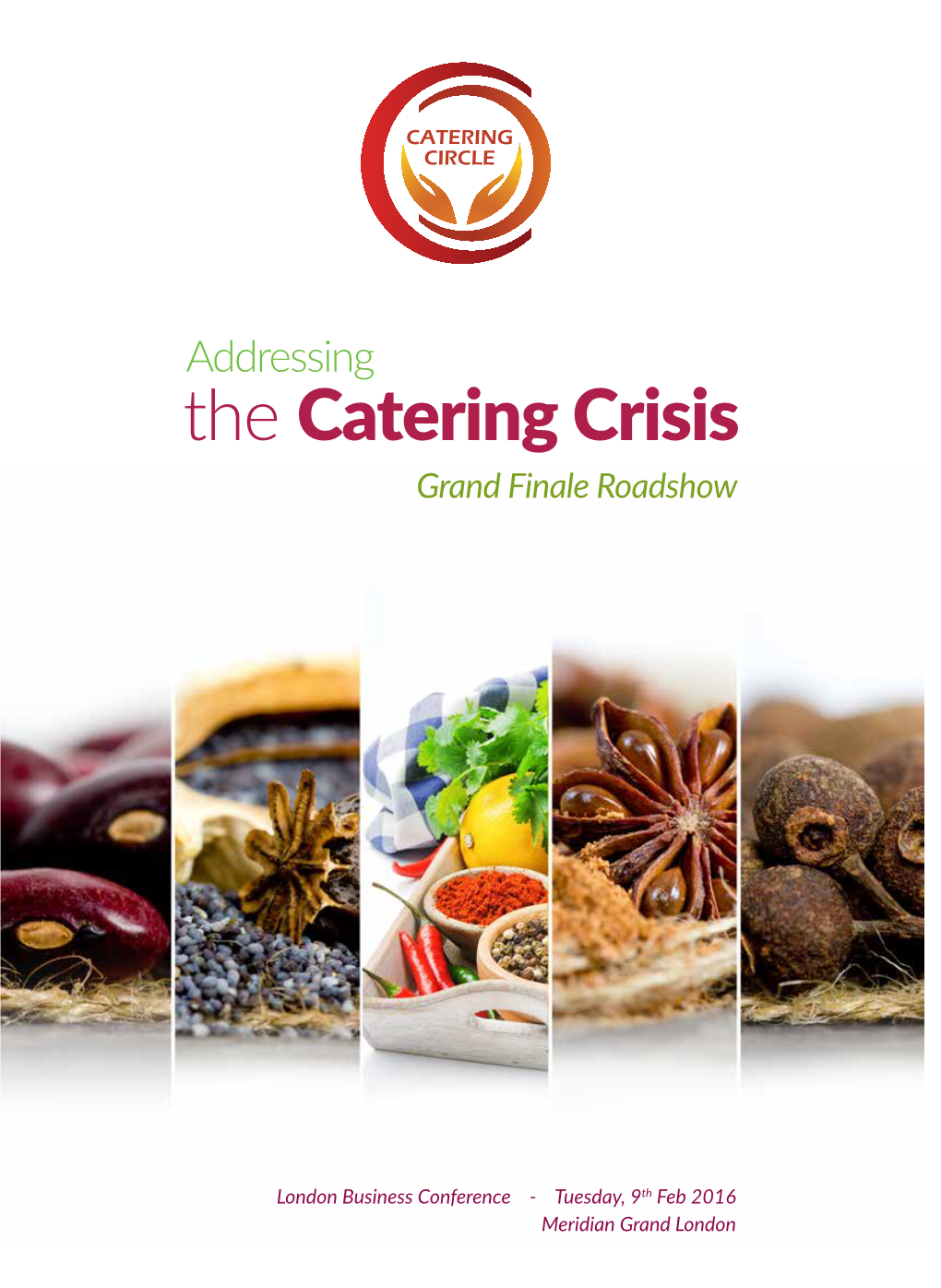 The Catering Crisis Grand Finale Roadshow
