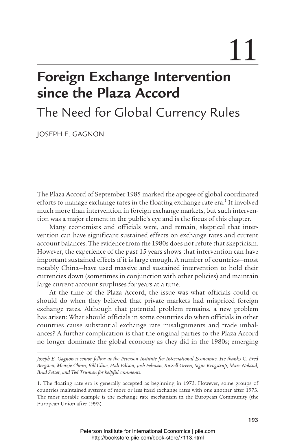 Foreign Exchange Intervention Since the Plaza Accord the Need for Global Currency Rules