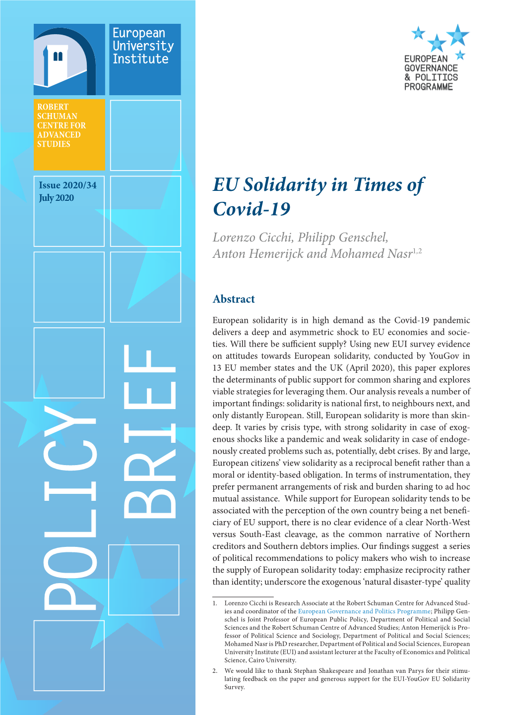 EU Solidarity in Times of Covid-19 Figure 1 – Support for Spending National Resources on Other Apparently, Respondents Are More Willing to Share with Countries