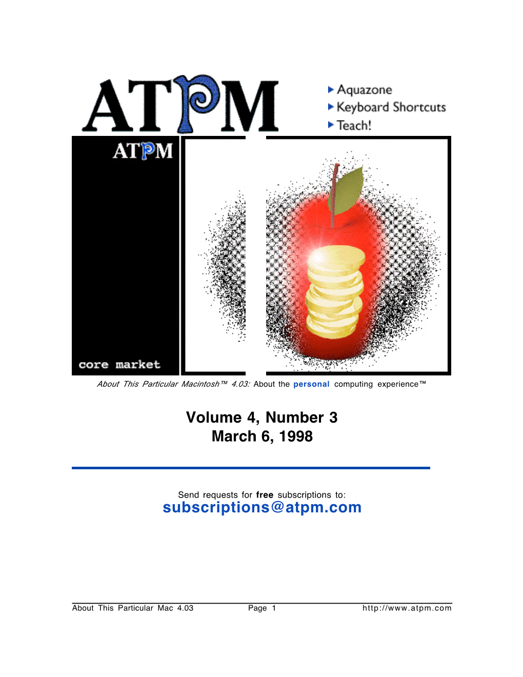Volume 4, Number 3 March 6, 1998 Subscriptions@Atpm.Com