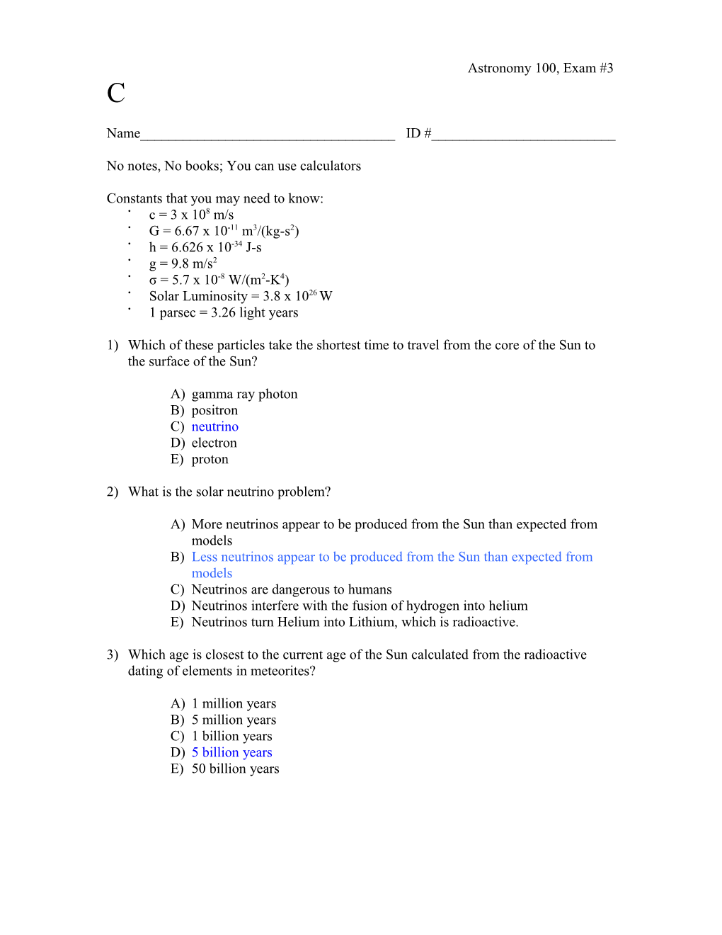 No Notes, No Books; You Can Use Calculators