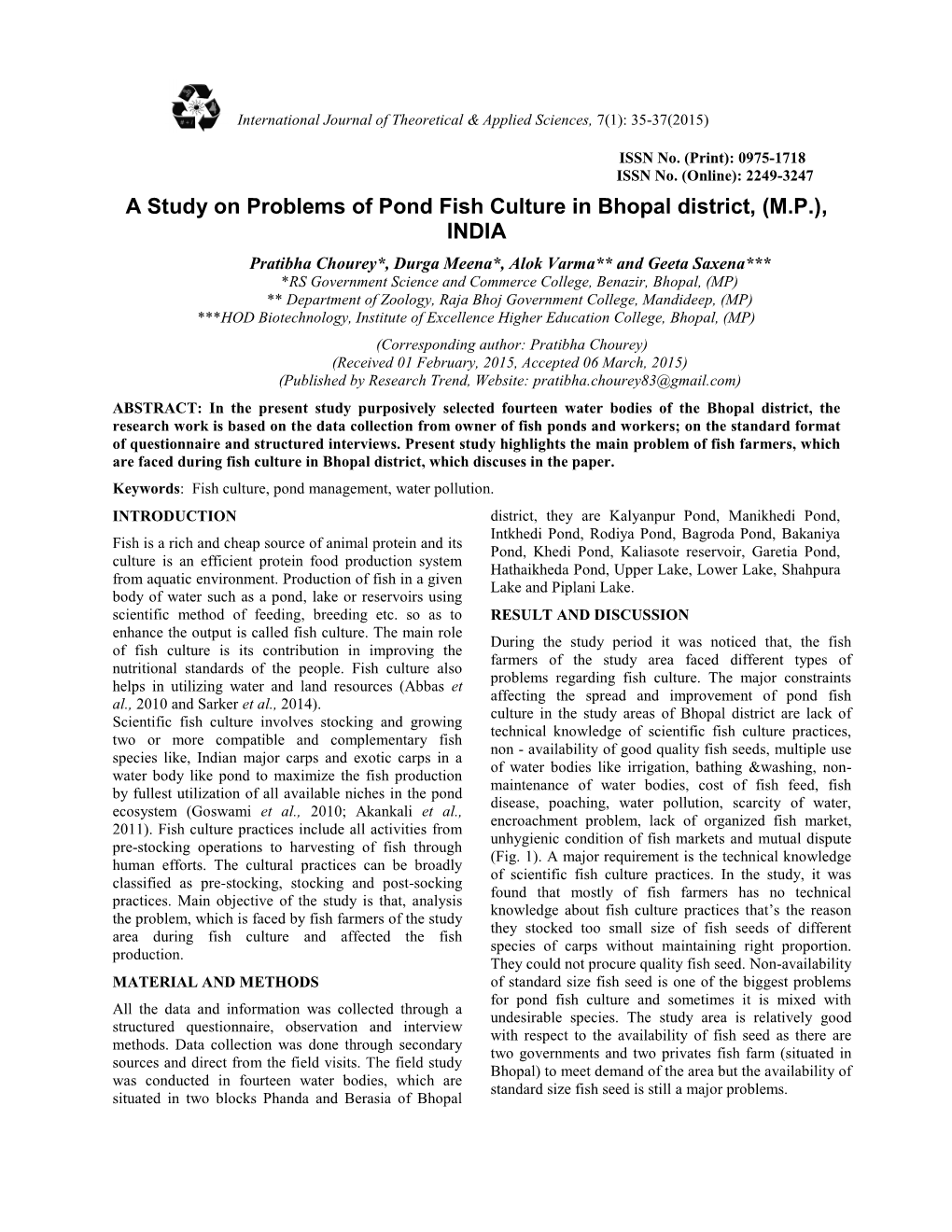 A Study on Problems of Pond Fish Culture in Bhopal District, (MP)