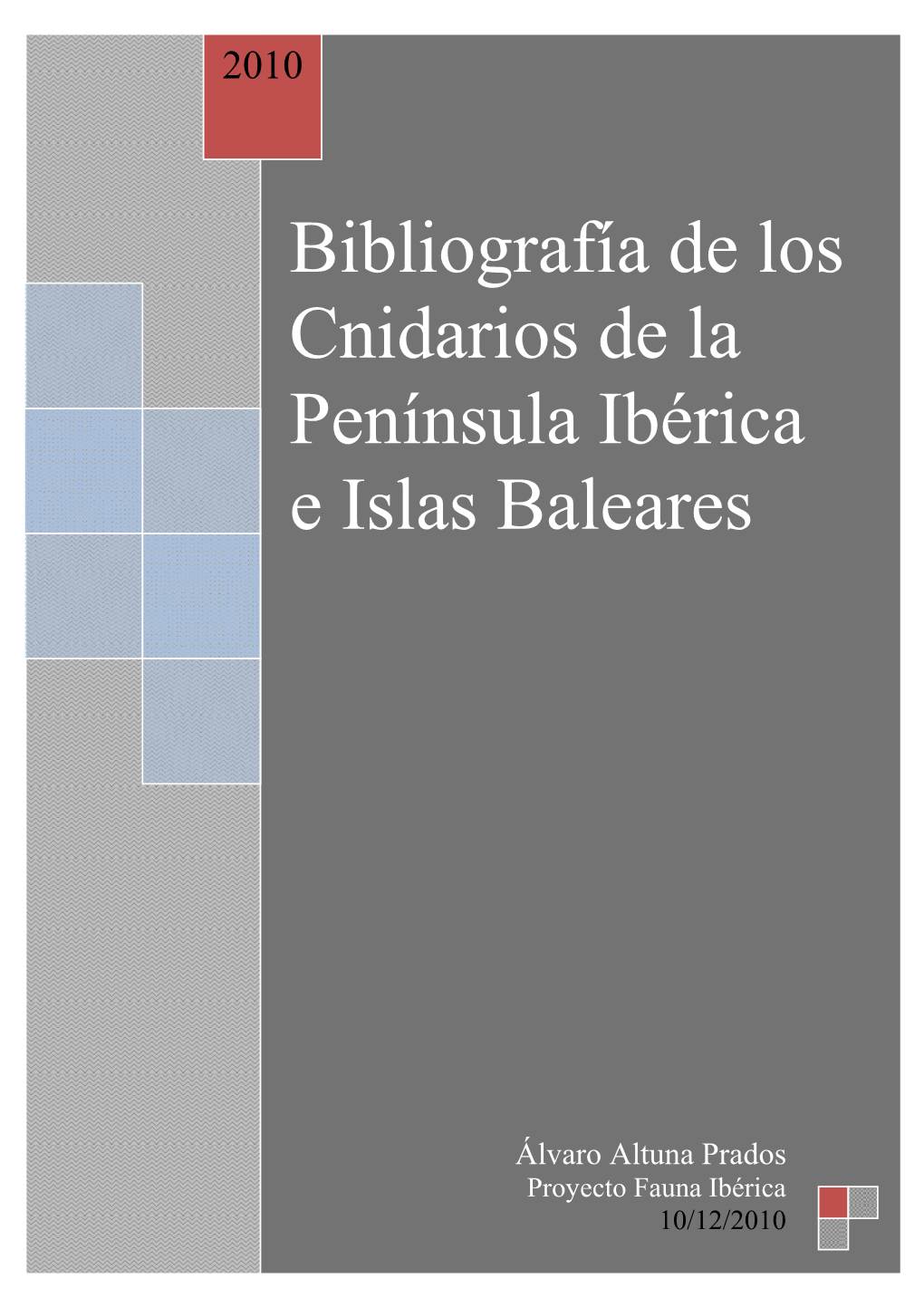 Bibliografía De Los Cnidarios De La Península Ibérica E Islas Baleares