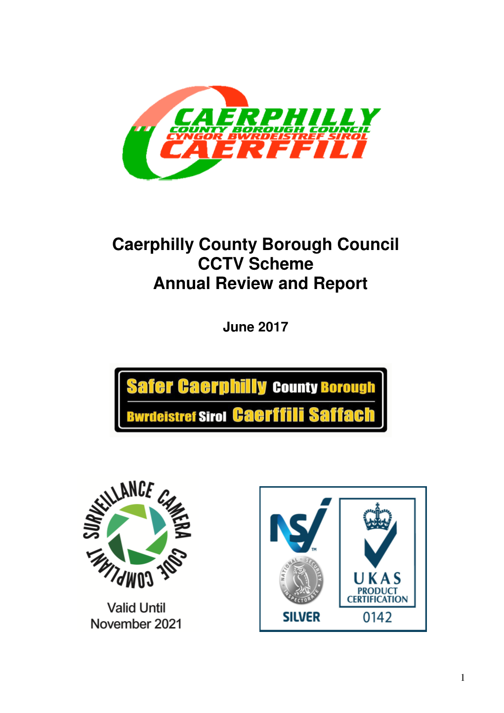 Caerphilly County Borough Council CCTV Scheme Annual Review and Report