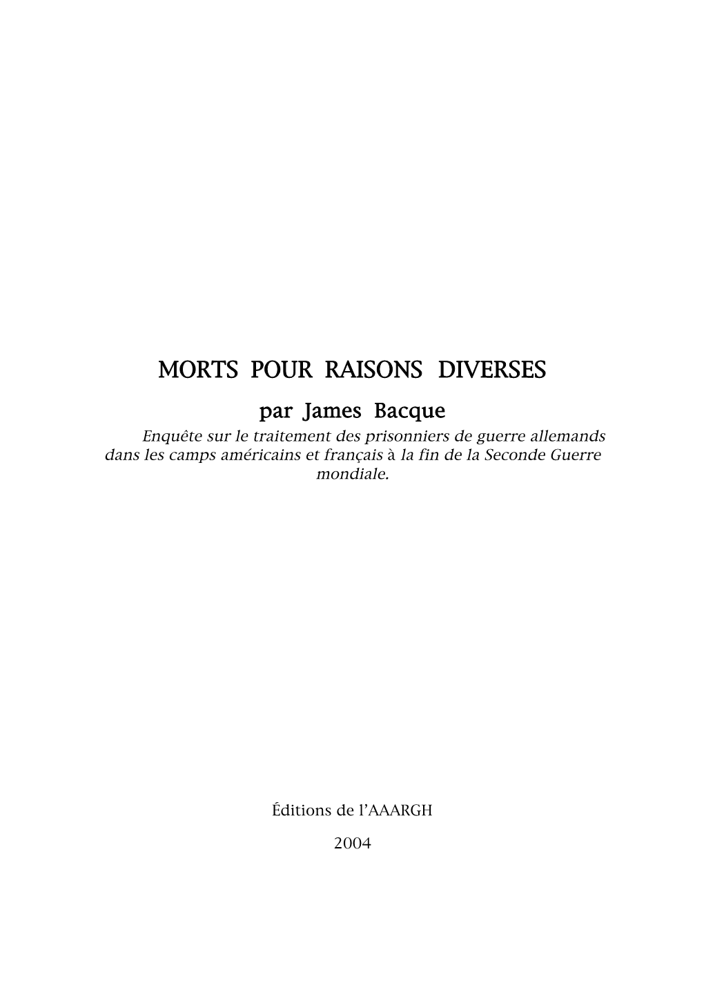 Morts Pour Raisons Diverses