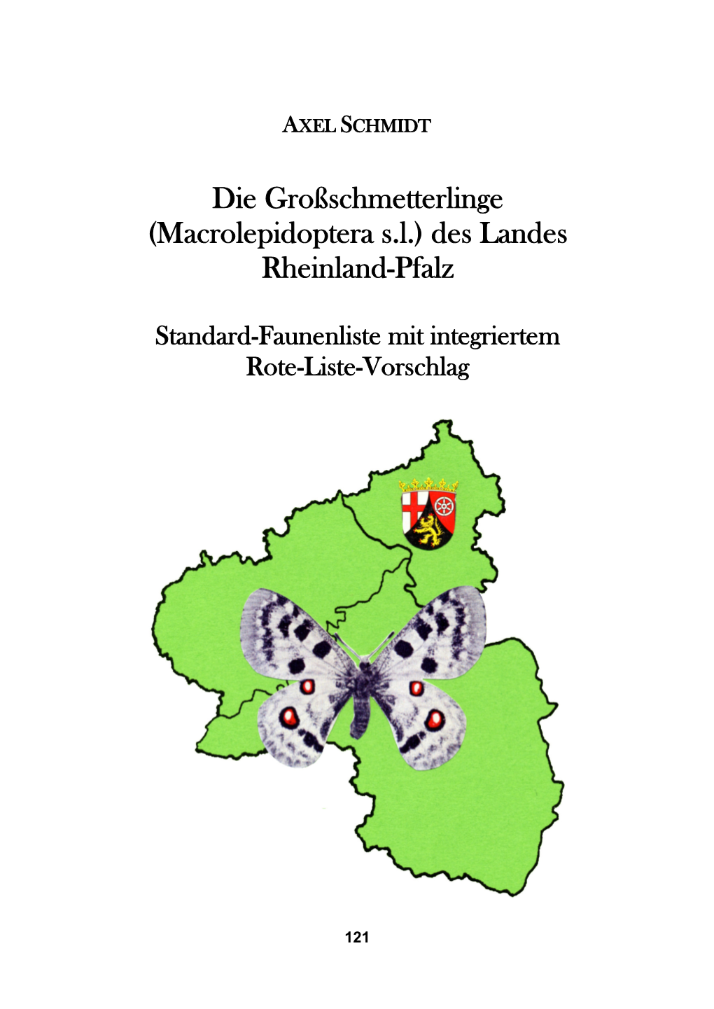 (Macrolepidoptera Sl) Des Landes Rheinland-Pfalz