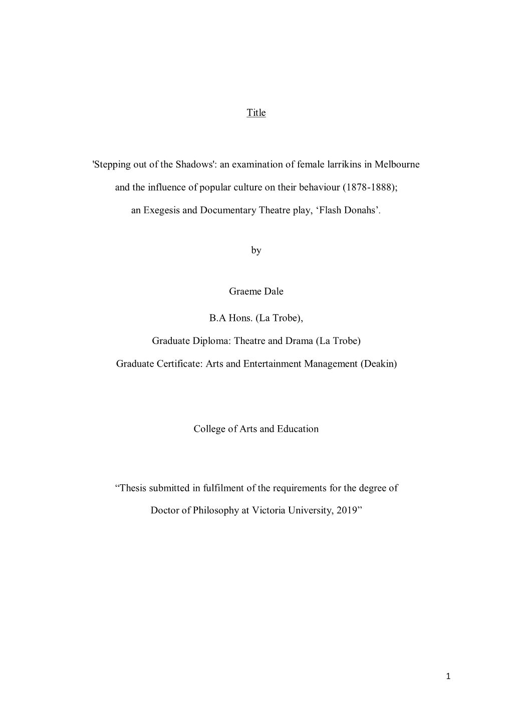 An Examination of Female Larrikins in Melbourne and the Influence of Popular Culture on Their Behaviour (1878-1888)’