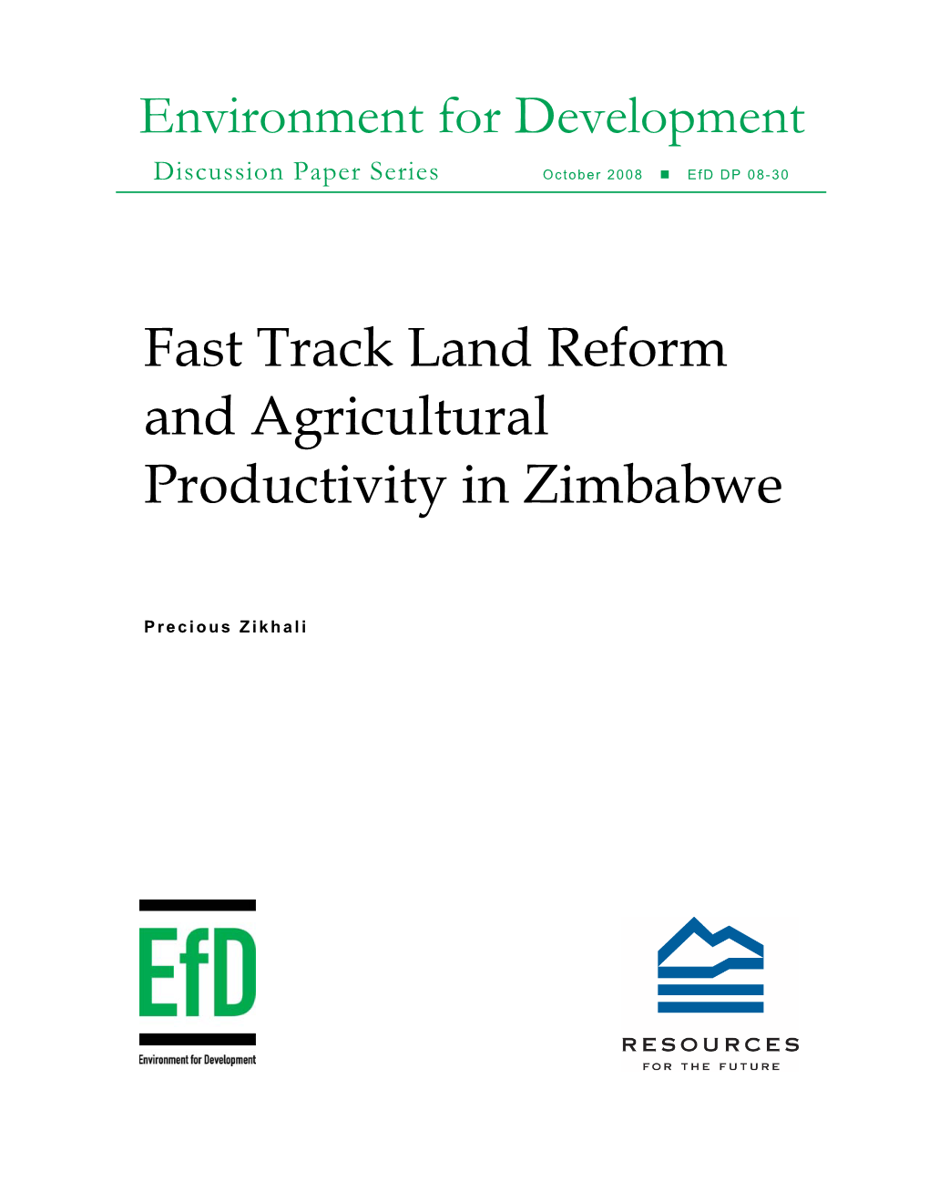 Fast Track Land Reform and Agricultural Productivity in Zimbabwe