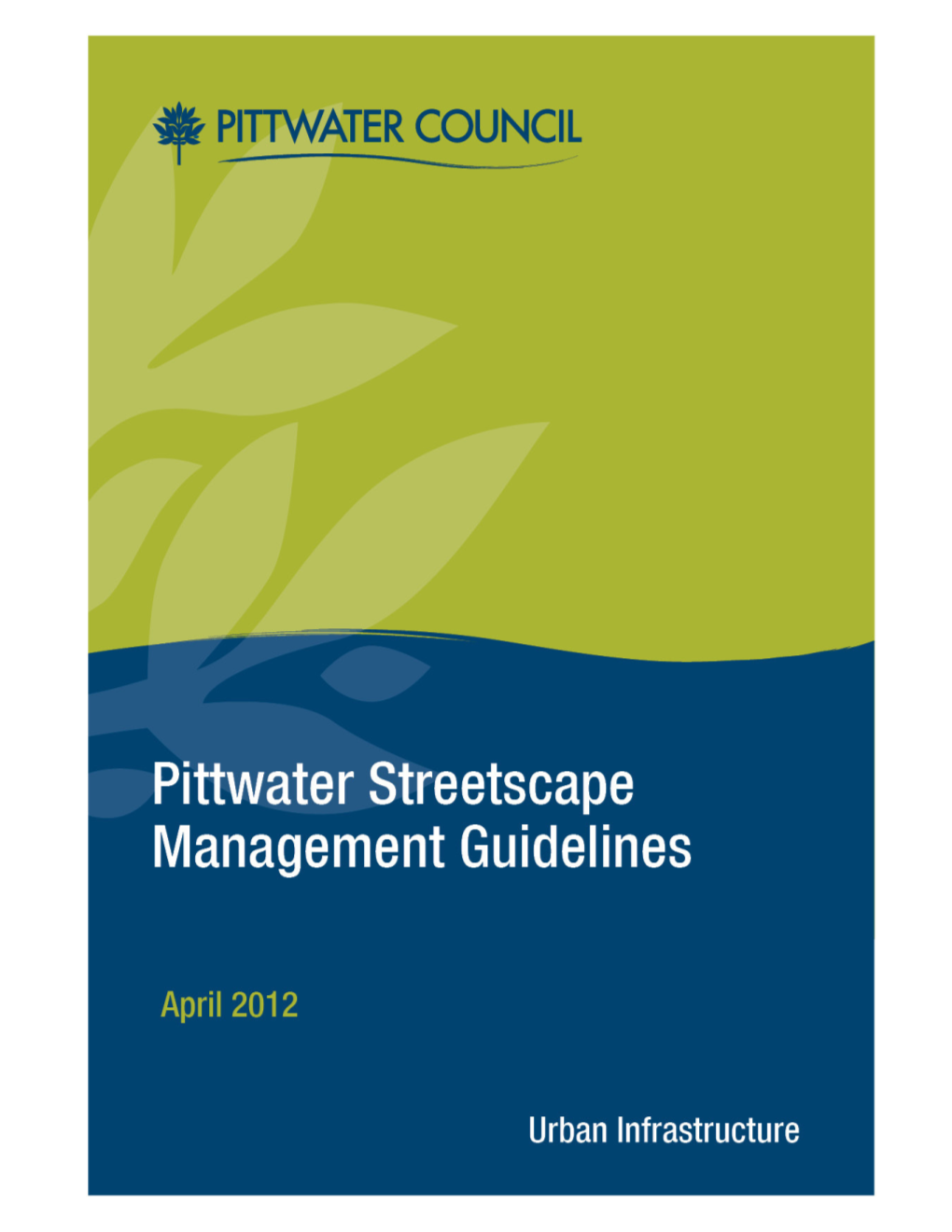 Pittwater Streetscape Management Guidelines – April 2012 2 14.4 Existing Minor Encroachments