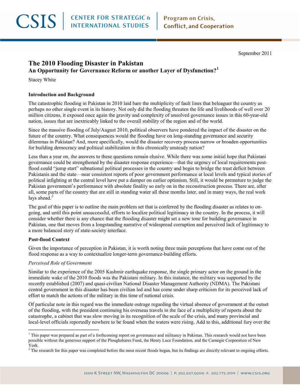 The 2010 Flooding Disaster in Pakistan an Opportunity for Governance Reform Or Another Layer of Dysfunction?1 Stacey White