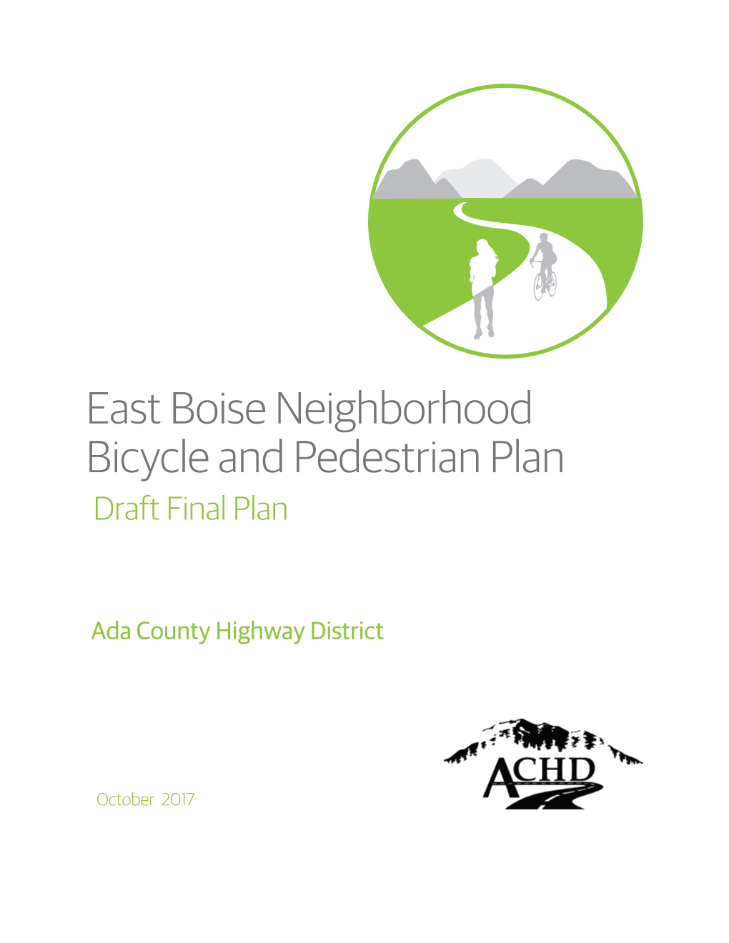 East Boise Neighborhood Bicycle and Pedestrian Plan Draft Final Plan