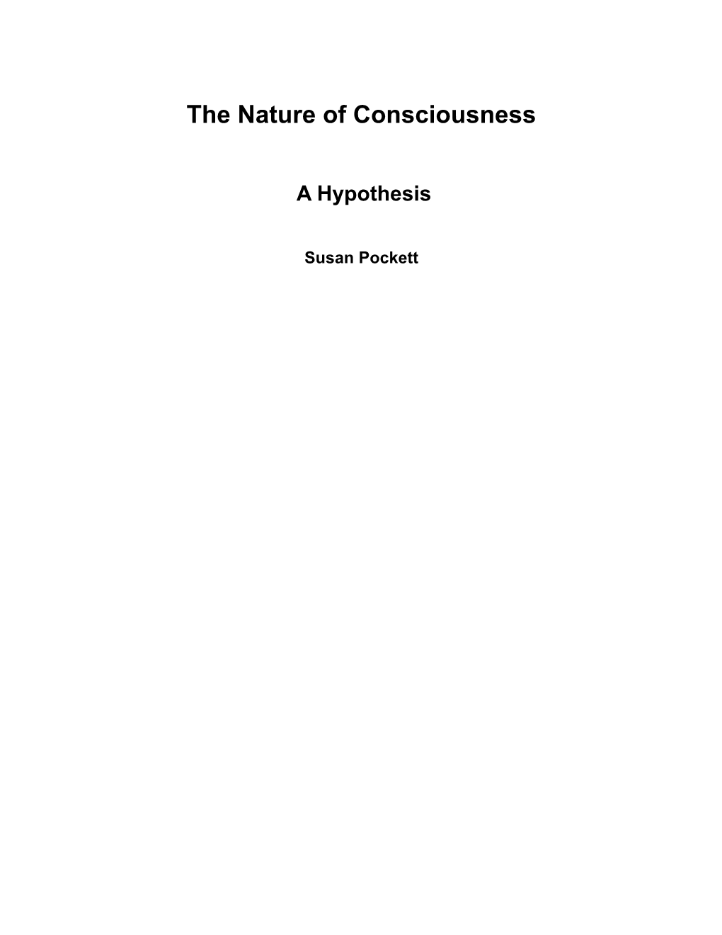 The Nature of Consciousness