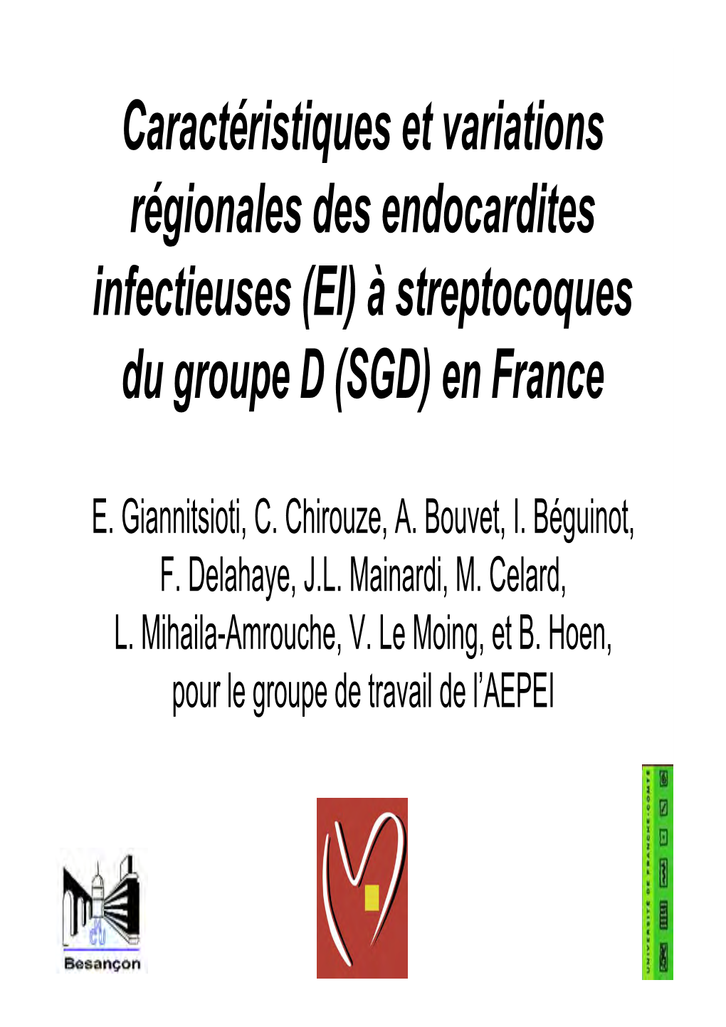 (EI) À Streptocoques Du Groupe D (SGD) En France