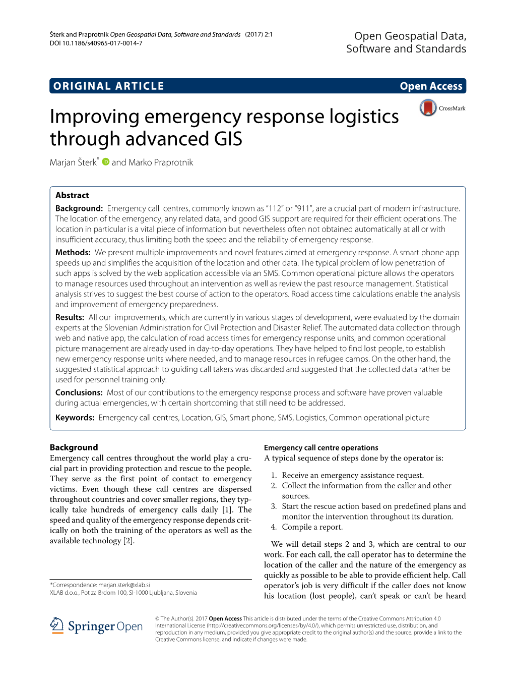 Improving Emergency Response Logistics Through Advanced GIS Marjan Šterk* and Marko Praprotnik