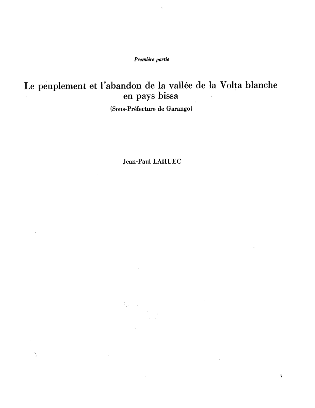 Le Peuplement Et L'abandon De La Vallée De La Volta Blanche En Pays