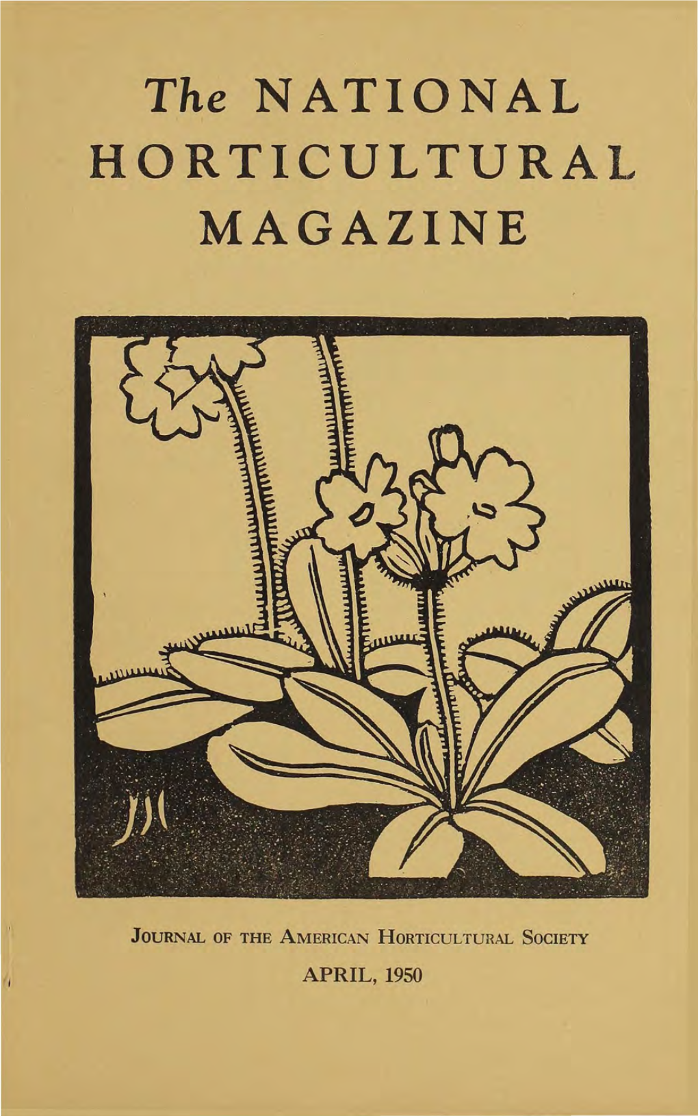 The NATIONAL HORTICULTURAL MAGAZINE