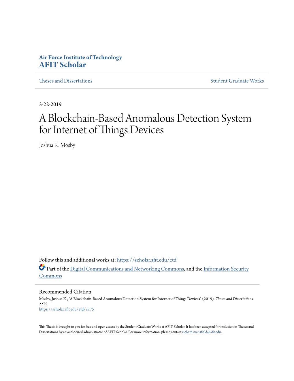 A Blockchain-Based Anomalous Detection System for Internet of Things Devices Joshua K