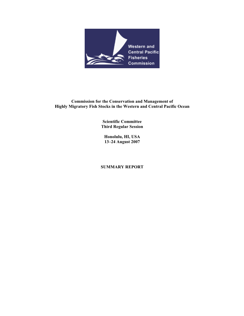 Commission for the Conservation and Management of Highly Migratory Fish Stocks in the Western and Central Pacific Ocean