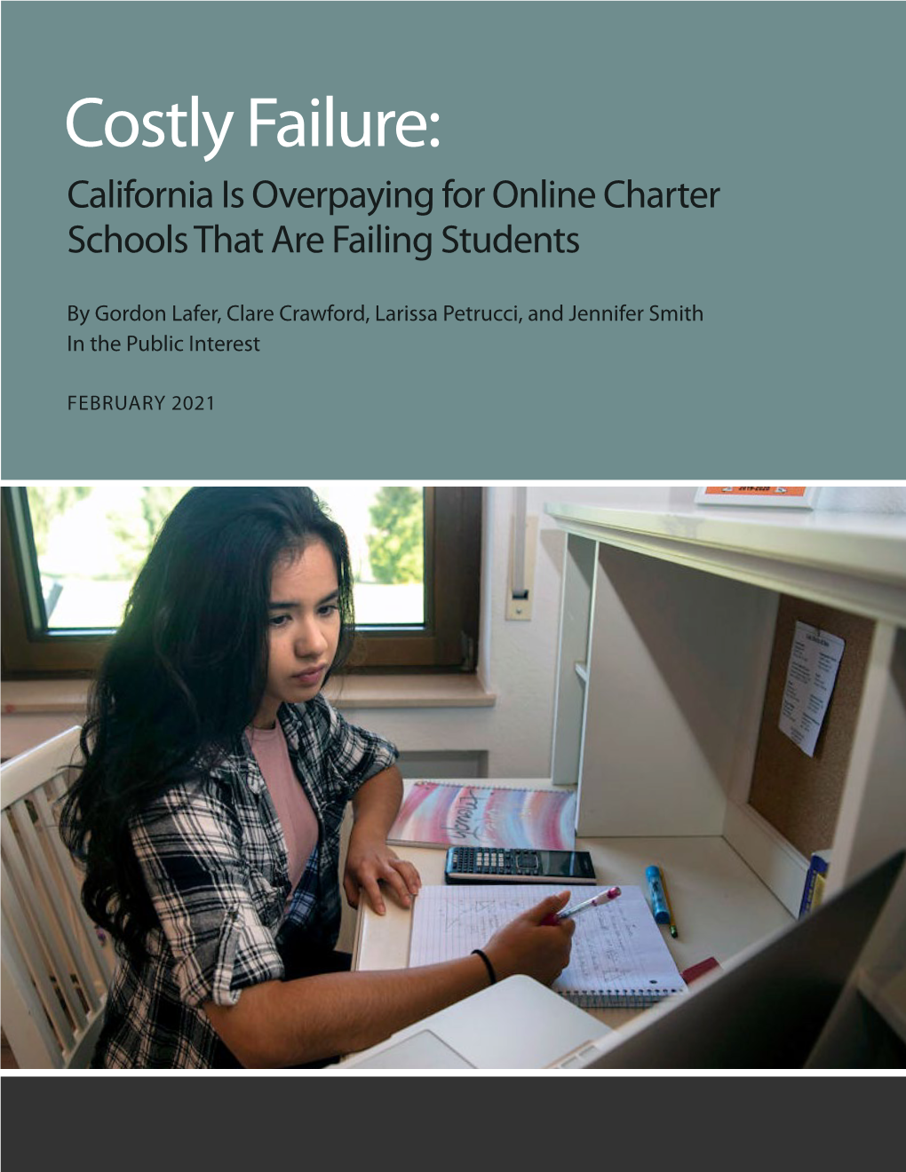 Costly Failure: California Is Overpaying for Online Charter Schools That Are Failing Students