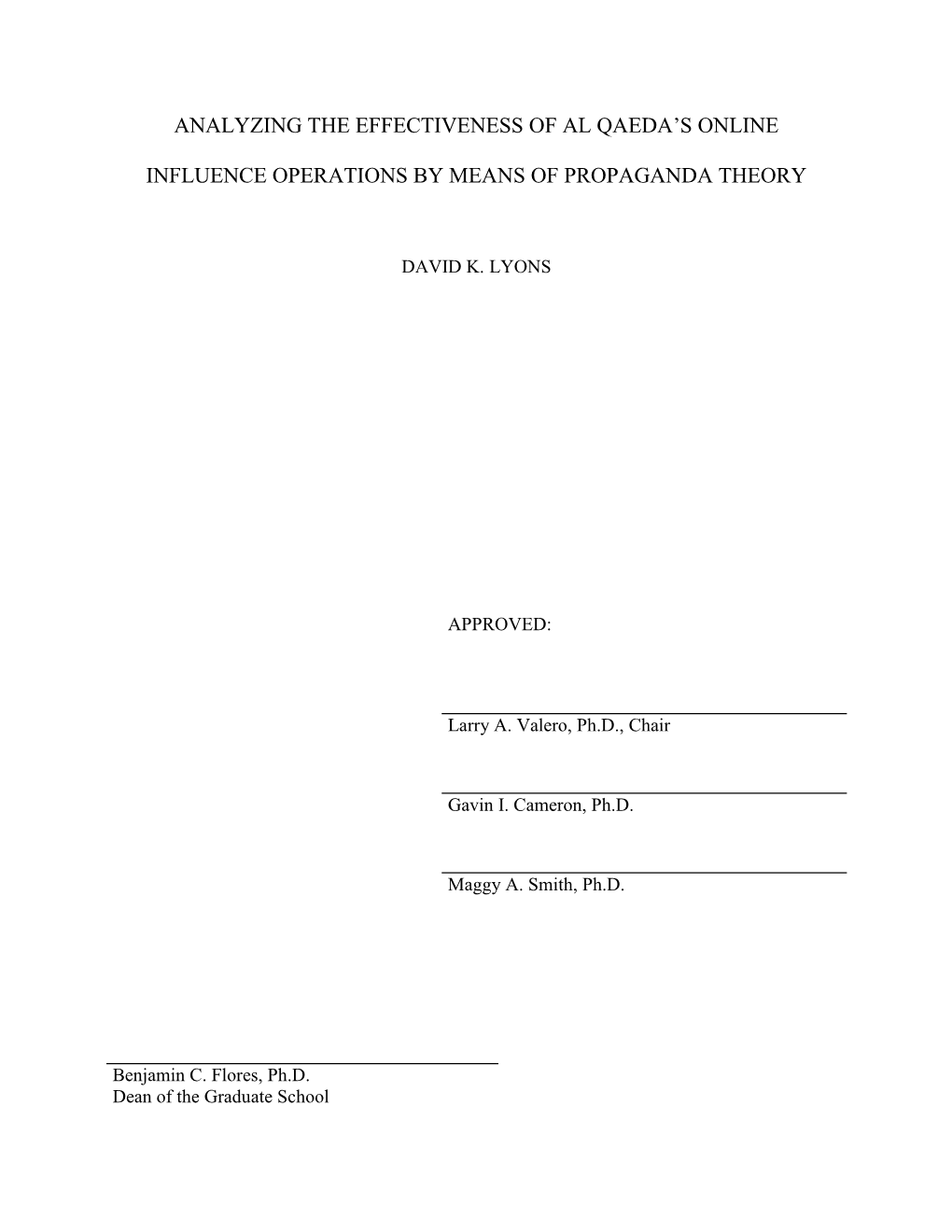 Analyzing the Effectiveness of Al Qaeda's Online Influence Operations