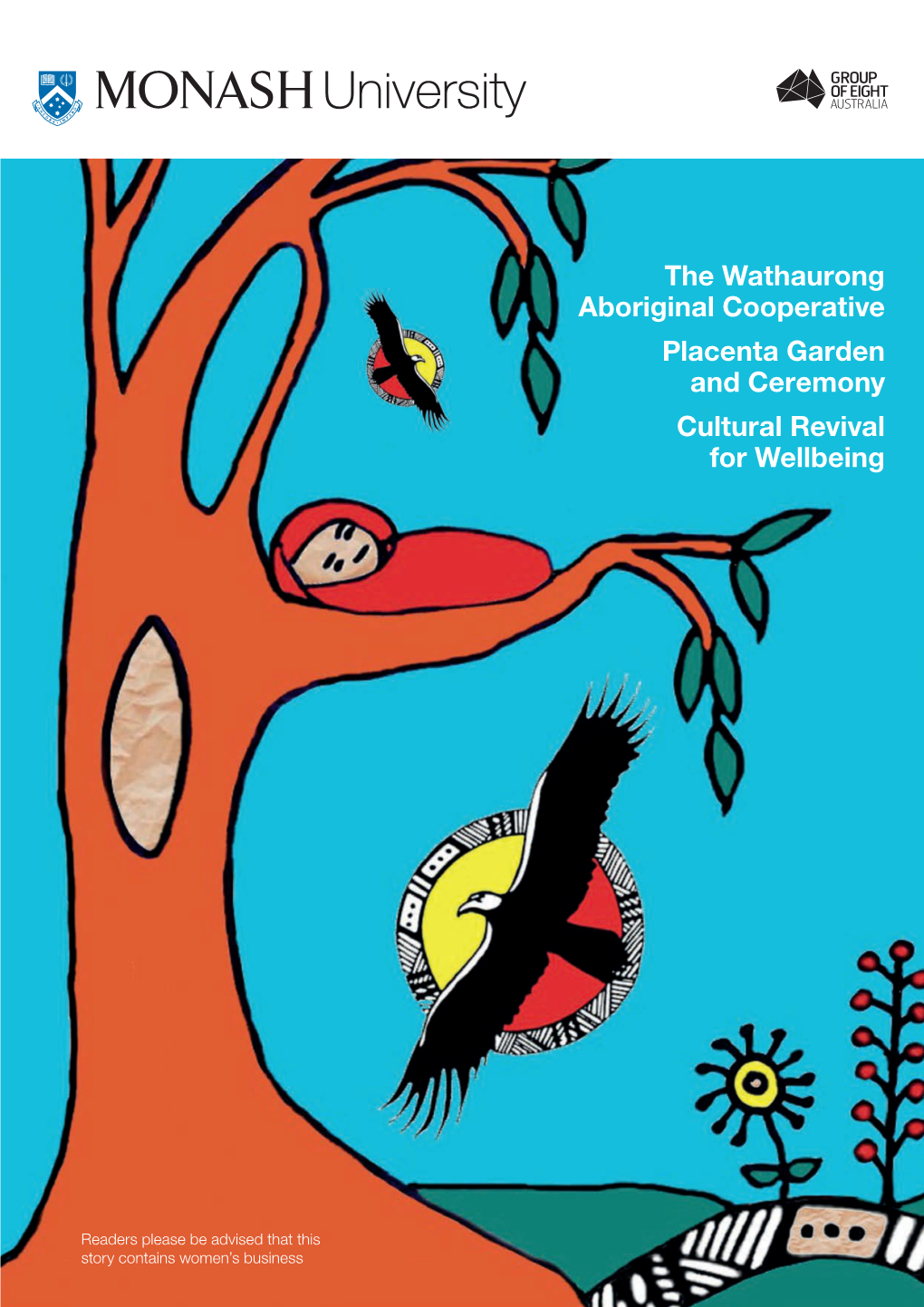 The Wathaurong Aboriginal Cooperative Placenta Garden and Ceremony Cultural Revival for Wellbeing