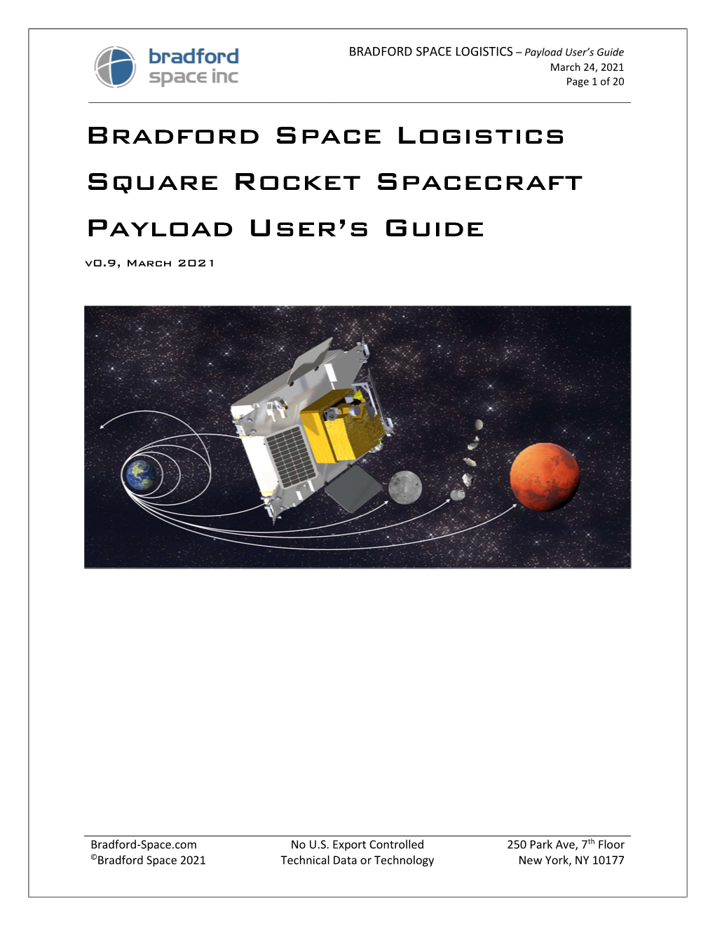 Bradford Space Logistics Square Rocket Spacecraft Payload User's