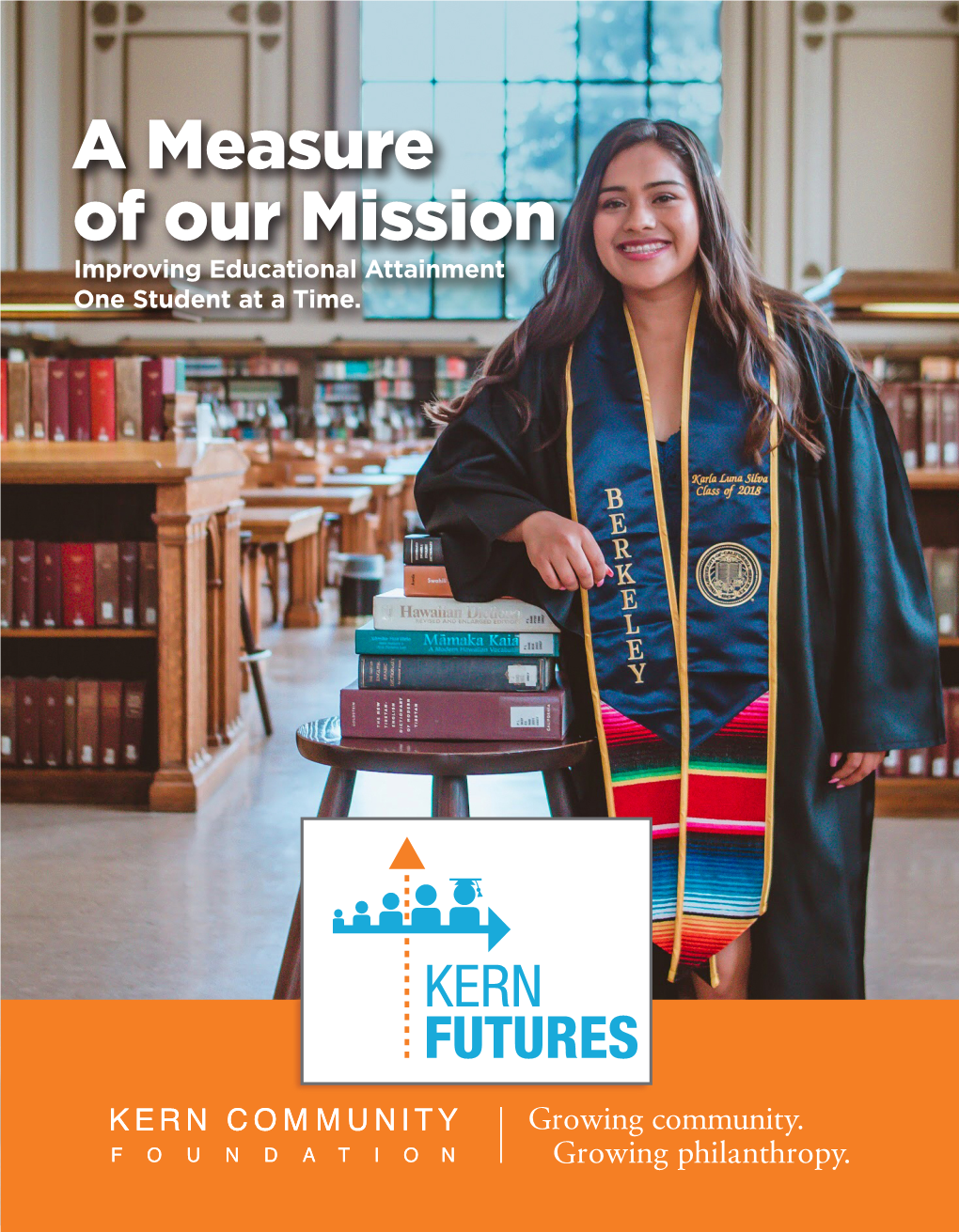 “A Measure of Our Mission” – Kern Futures 2019 Brochure