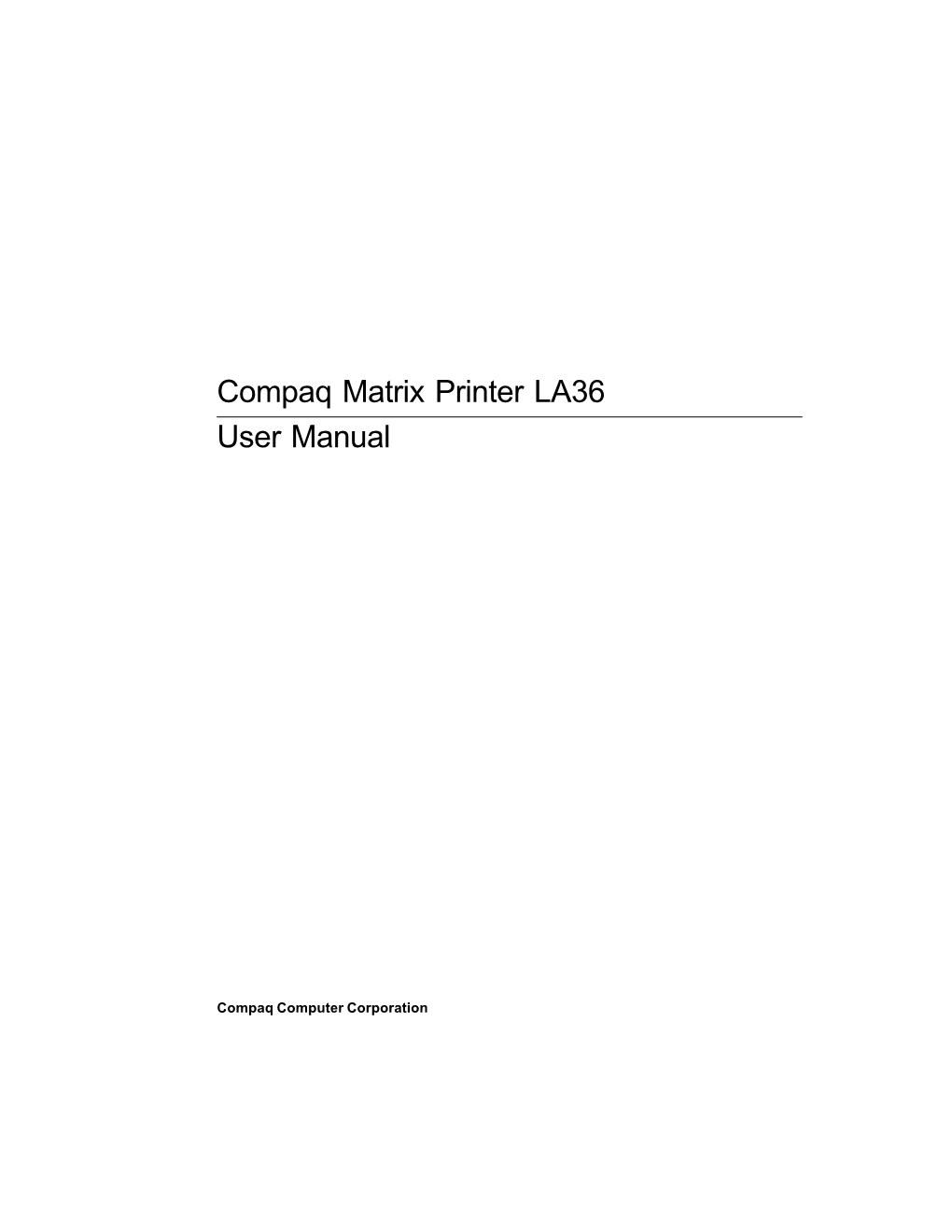 Compaq Matrix Printer LA36 User Manual