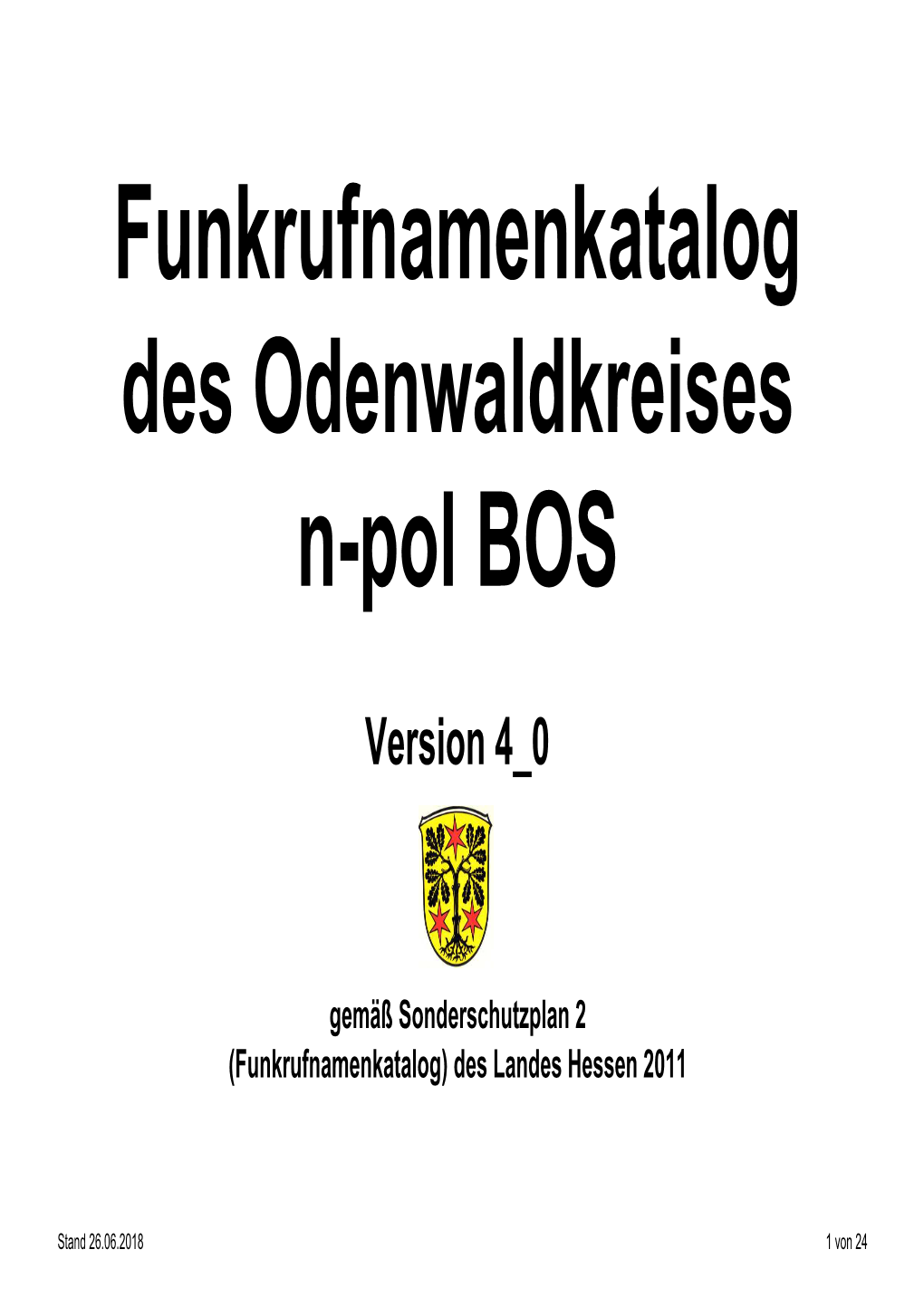 Funkrufnamenkatalog Des Odenwaldkreises N-Pol BOS