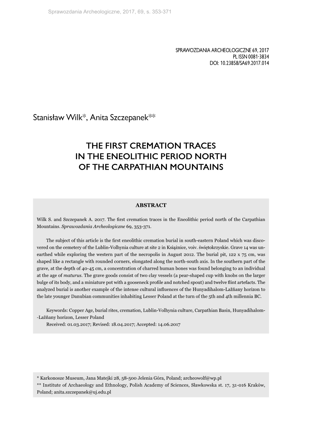 The First Cremation Traces in the Eneolithic Period North of the Carpathian Mountains