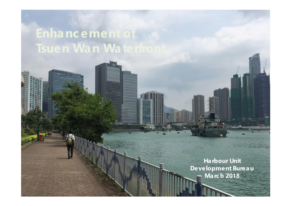 Enhancement of Tsuen Wan Waterfront