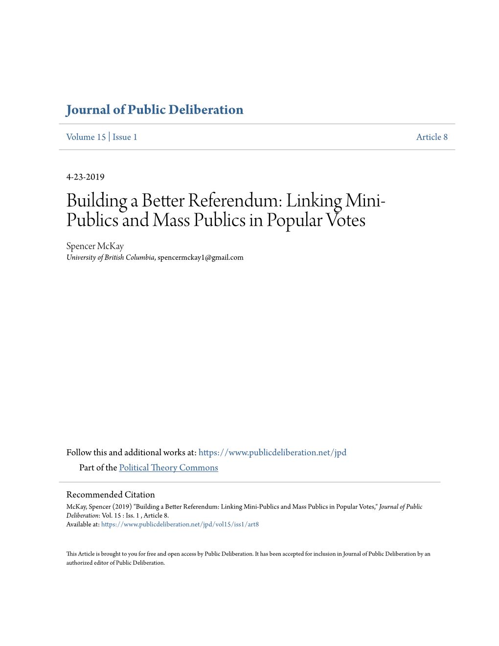 Building a Better Referendum: Linking Mini-Publics and Mass Publics in Popular Votes," Journal of Public Deliberation: Vol