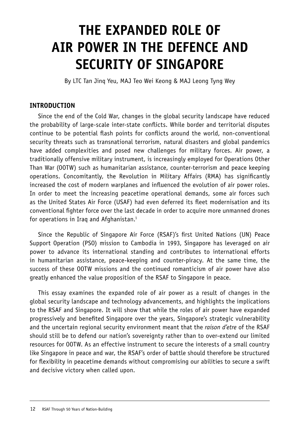 THE EXPANDED ROLE of AIR POWER in the DEFENCE and SECURITY of SINGAPORE by LTC Tan Jinq Yeu, MAJ Teo Wei Keong & MAJ Leong Tyng Wey