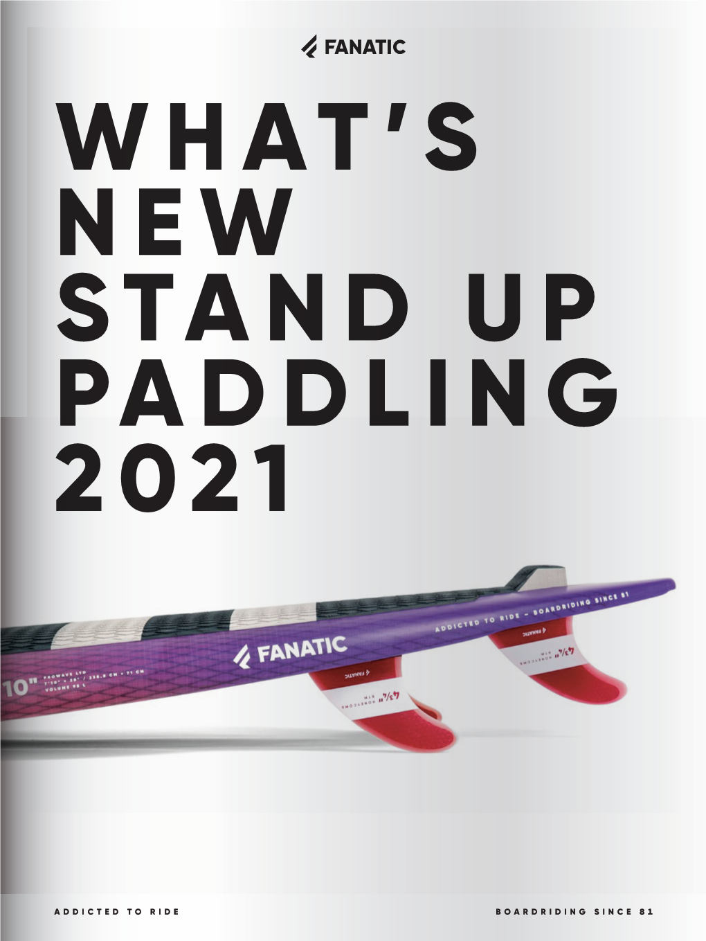 Page 1 WHAT's NEW STAND up PADDLING 2021