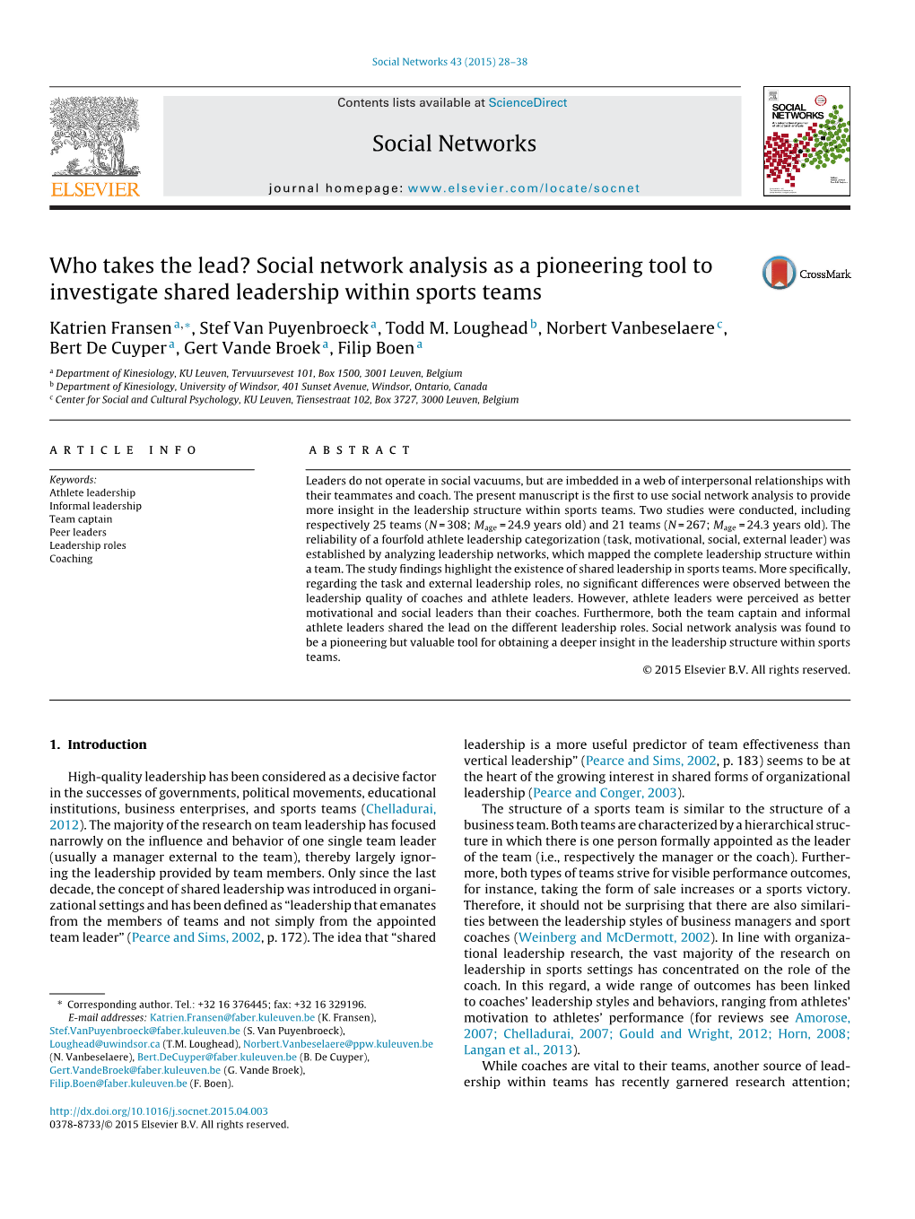 Who Takes the Lead? Social Network Analysis As a Pioneering Tool to Investigate Shared Leadership Within Sports Teams