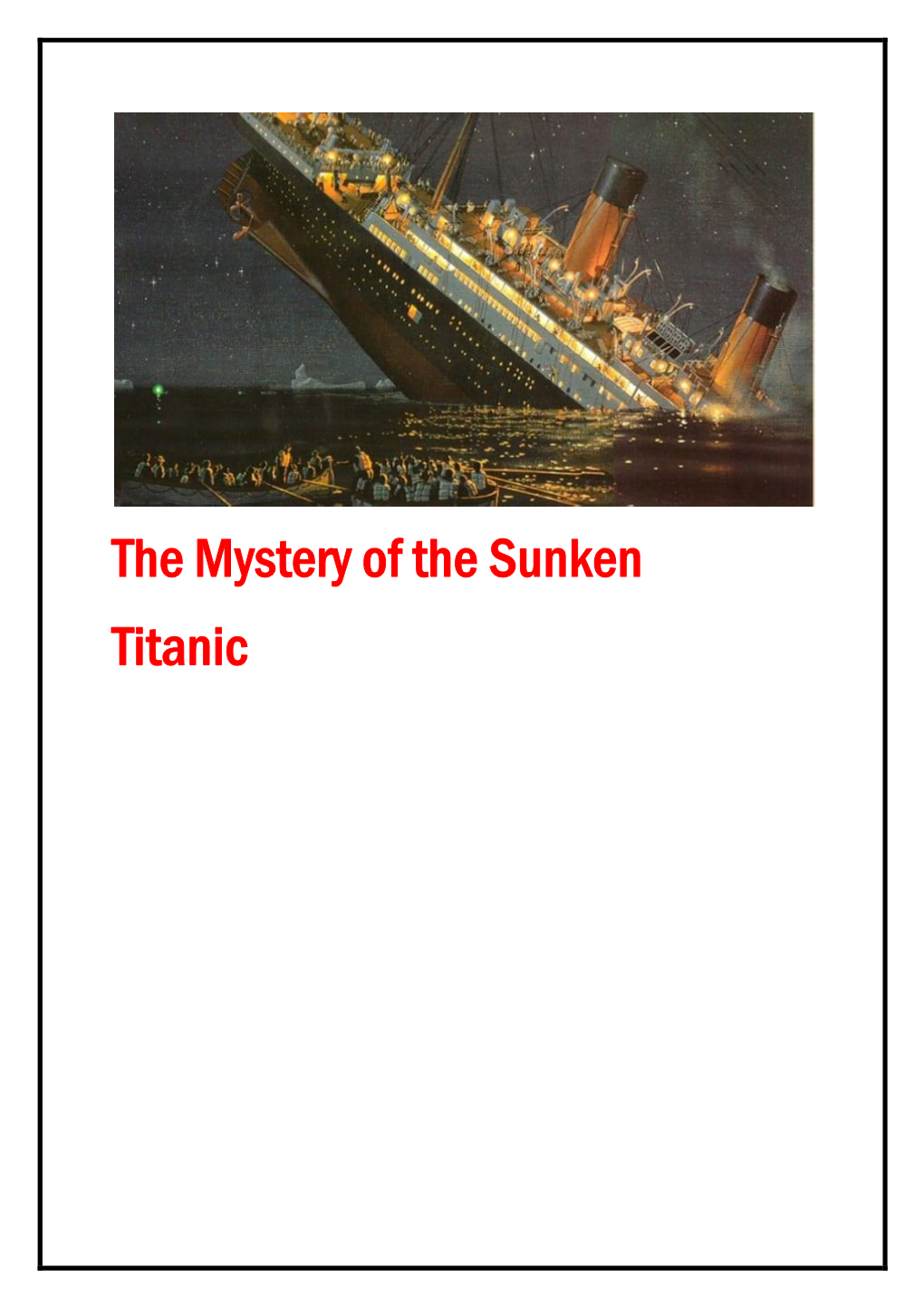 The Mystery of the Sunken Titanic