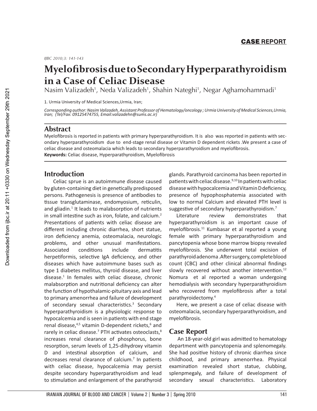 Myelofibrosis Due to Secondary Hyperparathyroidism in a Case Of