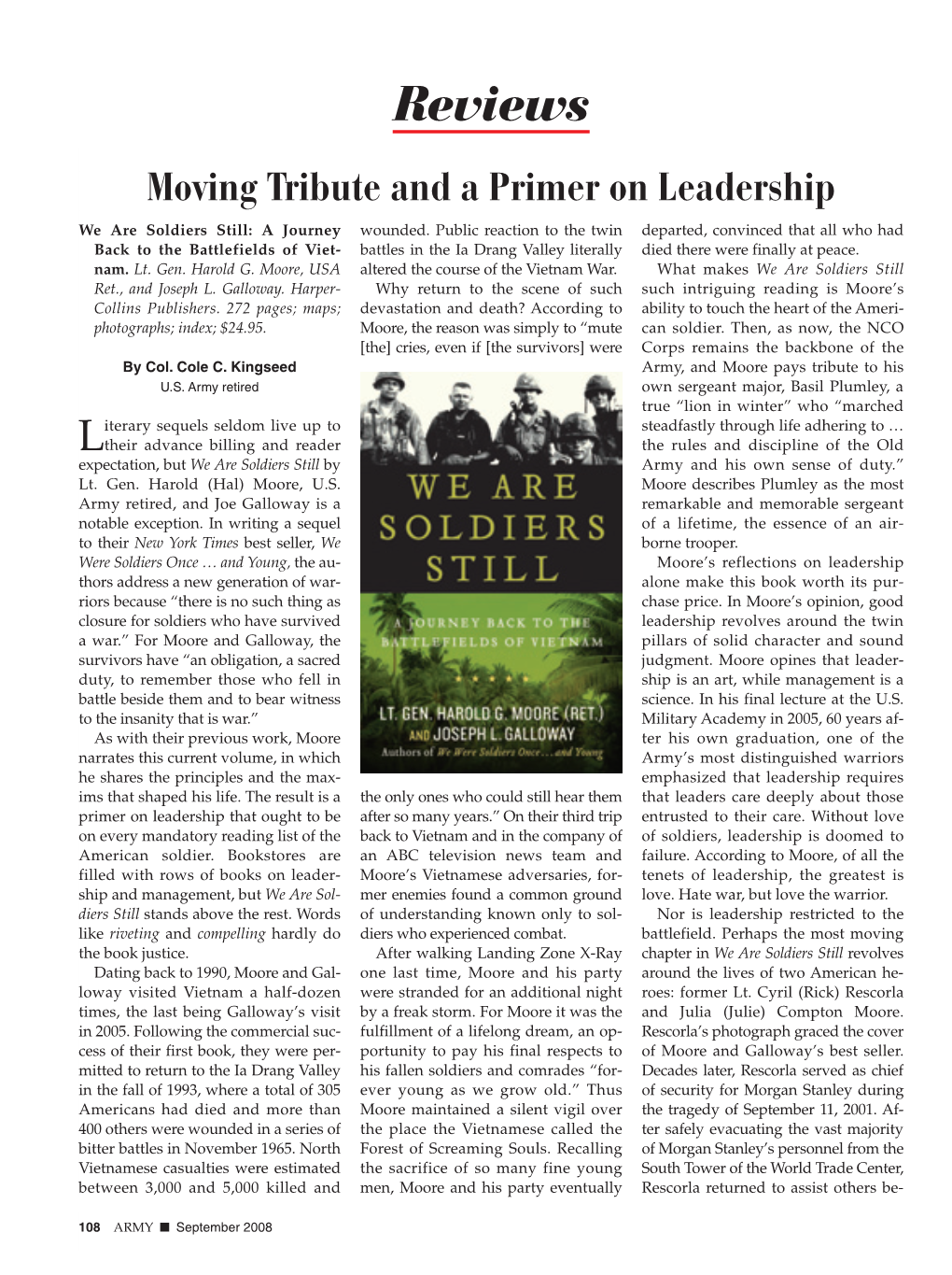 Reviews Moving Tribute and a Primer on Leadership We Are Soldiers Still: a Journey Wounded