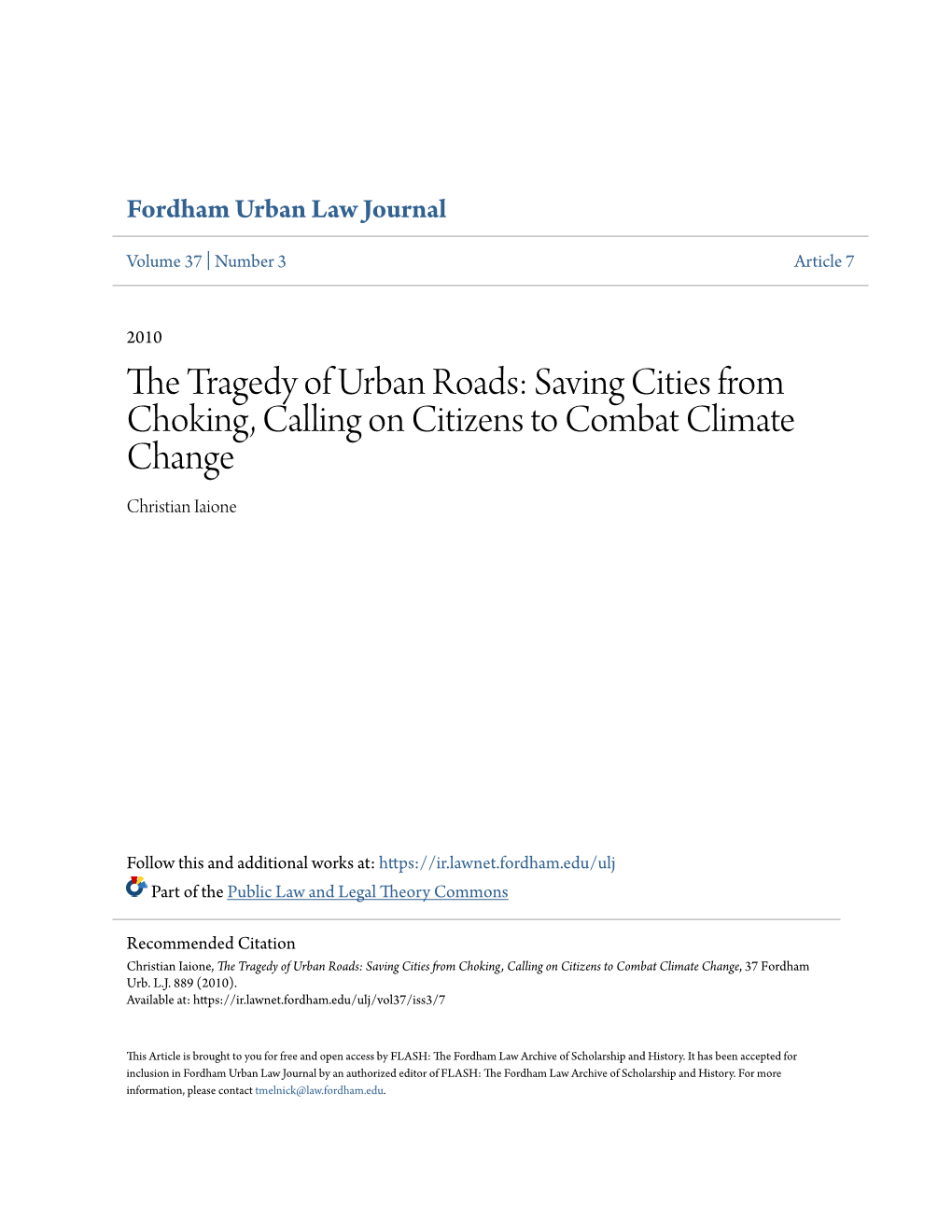 The Tragedy of Urban Roads: Saving Cities from Choking, Calling on Citizens to Combat Climate Change, 37 Fordham Urb