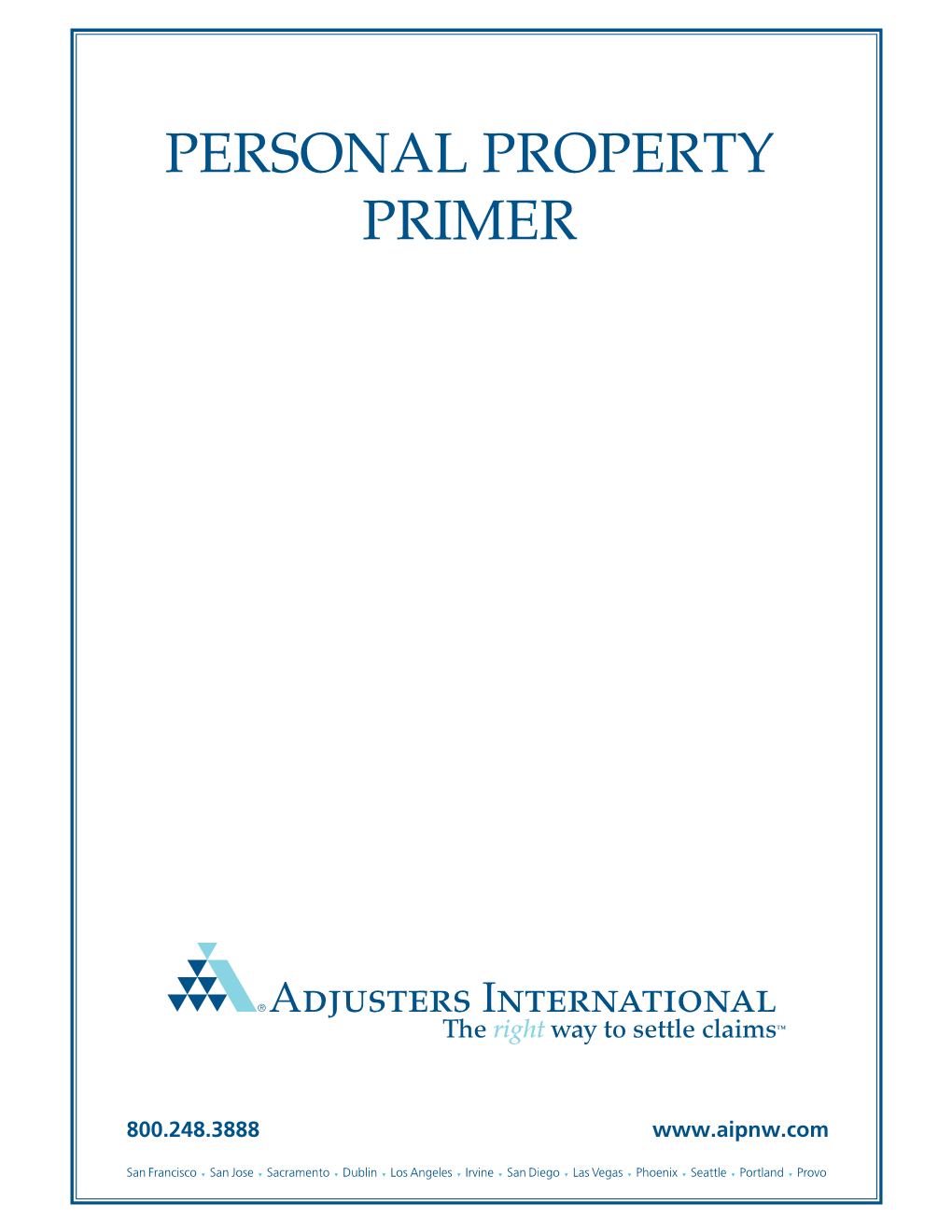 Adjusters International Firestorm Personal Property Primer