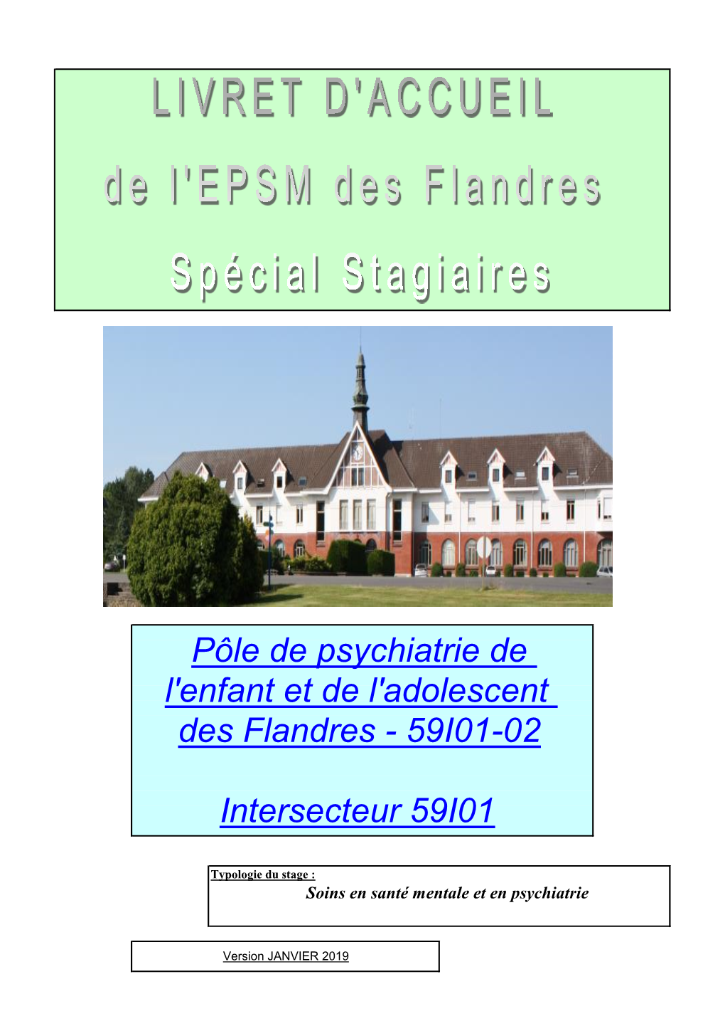 Pôle De Psychiatrie De L'enfant Et De L'adolescent Des Flandres - 59I01-02